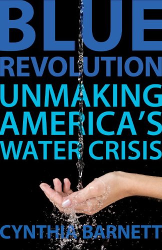 Blue Revolution: Unmaking America's Water Crisis book cover