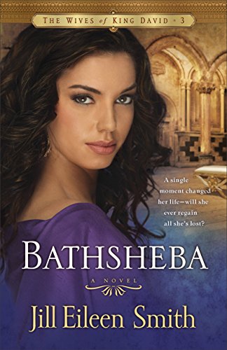 Bathsheba (The Wives of King David, #3) book cover