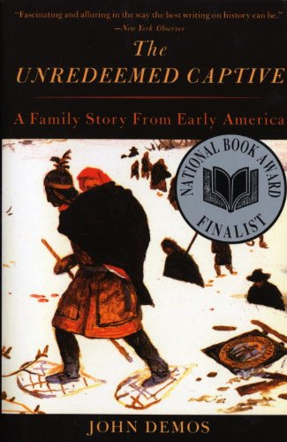 The Unredeemed Captive: A Family Story from Early America book cover