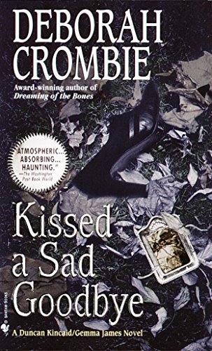 Kissed a Sad Goodbye (Duncan Kincaid & Gemma James, #6) book cover