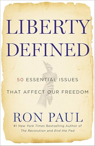 Liberty Defined: 50 Essential Issues That Affect Our Freedom book cover