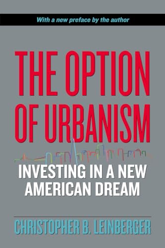 The Option of Urbanism: Investing in a New American Dream book cover