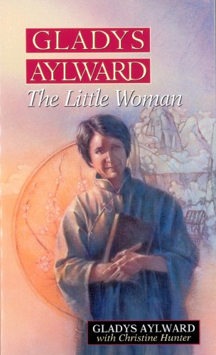 Gladys Aylward: The Little Woman book cover