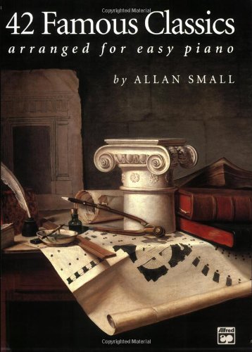 42 Famous Classics Arranged for Easy Piano book cover