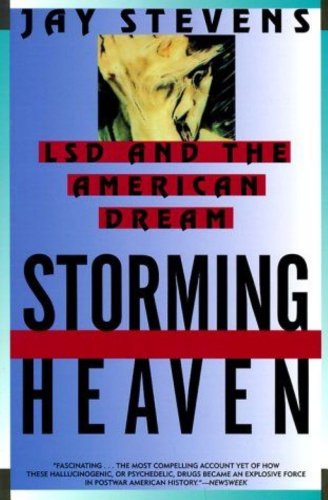 Storming Heaven: LSD and the American Dream book cover