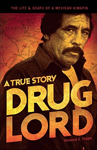 Drug Lord: The Life and Death of a Mexican Kingpin - A True Story book cover