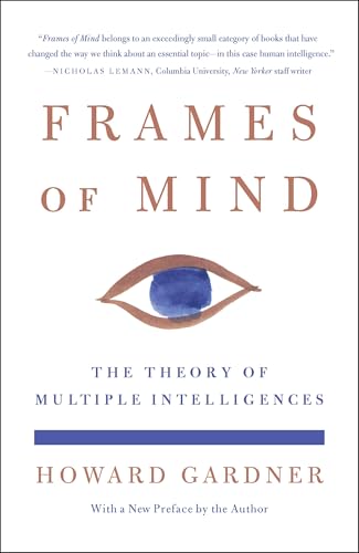 Frames of Mind: The Theory of Multiple Intelligences book cover