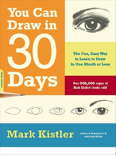 You Can Draw in 30 Days: The Fun, Easy Way to Learn to Draw in One Month or Less book cover