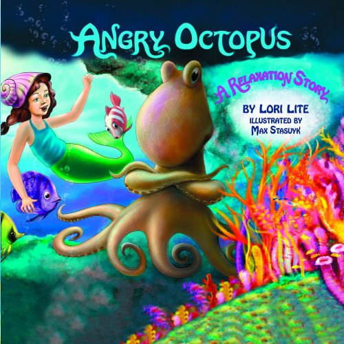 Angry Octopus: An Anger Management Story for Children Introducing Active Progressive Muscle Relaxation and Deep Breathing book cover