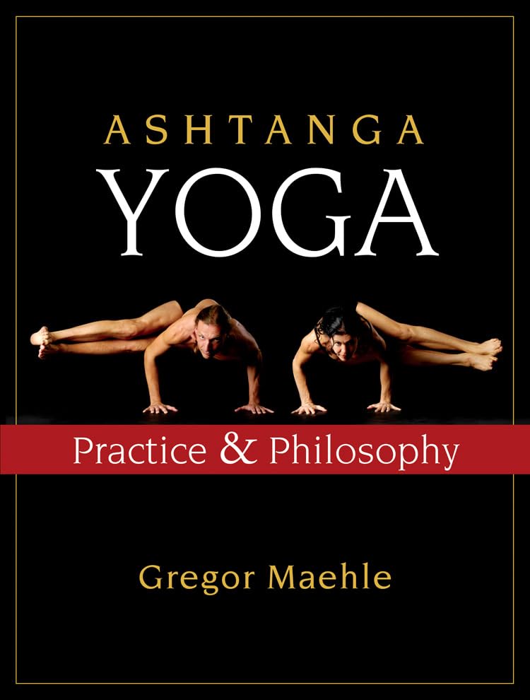 Ashtanga Yoga: Practice and Philosophy book cover