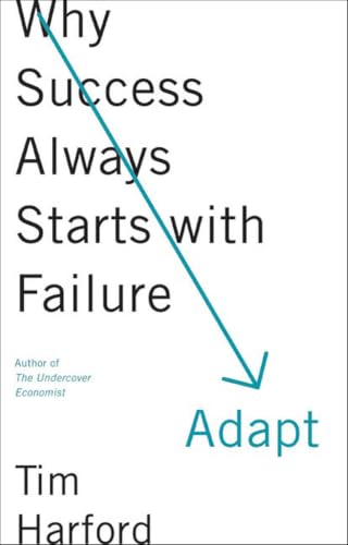 Adapt: Why Success Always Starts with Failure book cover