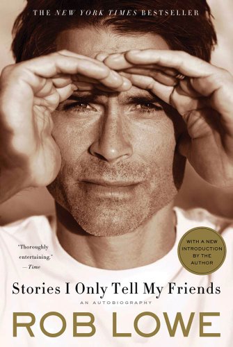 Stories I Only Tell My Friends: An Autobiography book cover