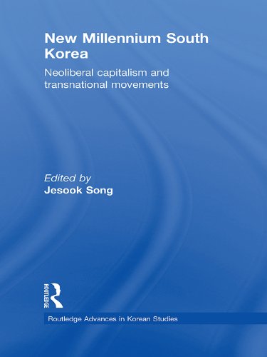 New Millennium South Korea: Neoliberal Capitalism and Transnational Movements book cover