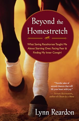 Beyond the Homestretch: What I've Learned from Saving Racehorses book cover