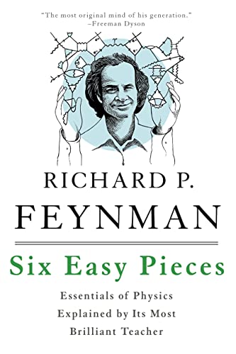 Six Easy Pieces: Essentials of Physics By Its Most Brilliant Teacher book cover