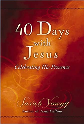 40 Days with Jesus: Celebrating His Presence book cover