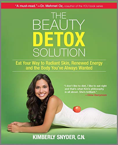 The Beauty Detox Solution: Eat Your Way to Radiant Skin, Renewed Energy and the Body You've Always Wanted book cover