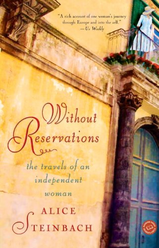 Without Reservations: The Travels of an Independent Woman book cover