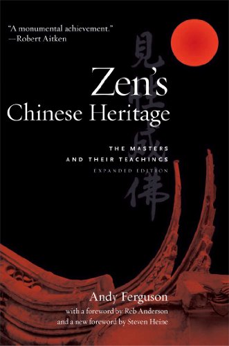 Zen's Chinese Heritage: The Masters and Their Teachings book cover