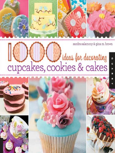1,000 Ideas for Decorating Cupcakes, Cookies & Cakes book cover