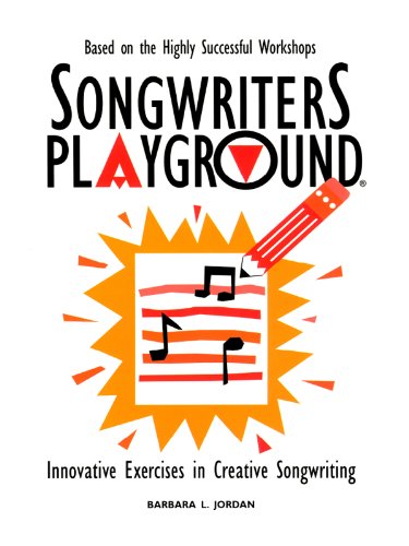 Songwriters Playground: Innovative Exercises in Creative Songwriting book cover