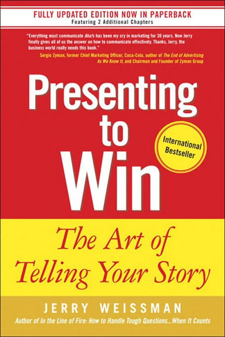 Presenting to Win: The Art of Telling Your Story book cover