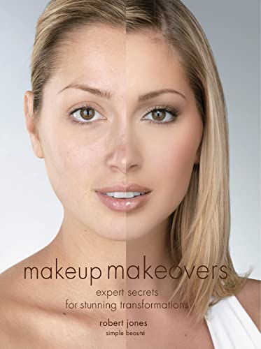 Makeup Makeovers: Expert Secrets for Stunning Transformations book cover