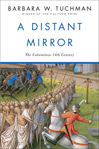A Distant Mirror: The Calamitous 14th Century book cover