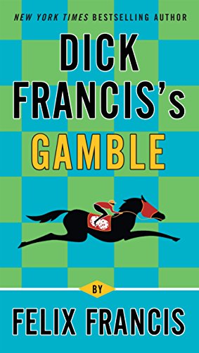 Dick Francis's Gamble book cover