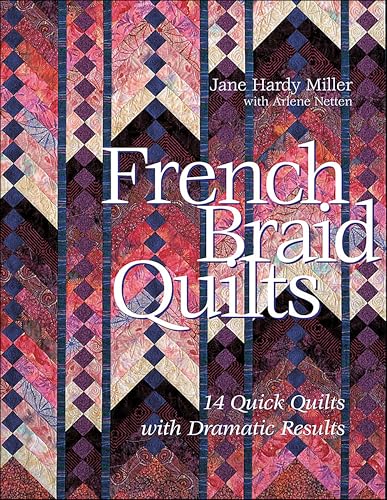 French Braid Quilts: 14 Quick Quilts with Dramatic Results book cover