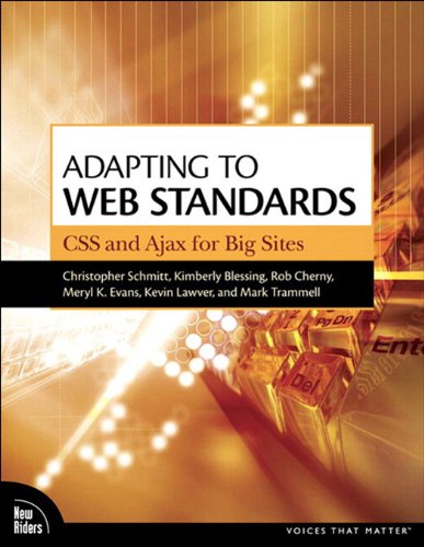 Adapting to Web Standards: CSS and Ajax for Big Sites book cover
