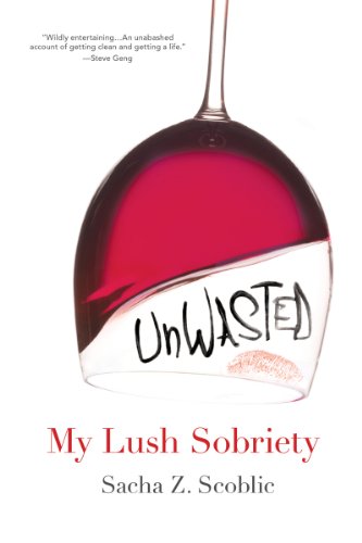 Unwasted: My Lush Sobriety book cover
