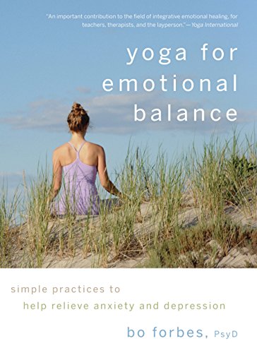 Yoga for Emotional Balance: Simple Practices to Help Relieve Anxiety and Depression book cover