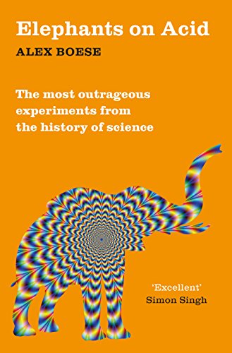 Elephants on Acid: And Other Bizarre Experiments book cover