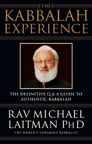 The Kabbalah Experience: The Definitive Q & A Guide to Authentic Kabbalah book cover