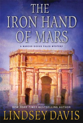 The Iron Hand of Mars (Marcus Didius Falco, #4) book cover