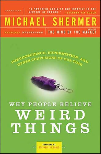 Why People Believe Weird Things book cover