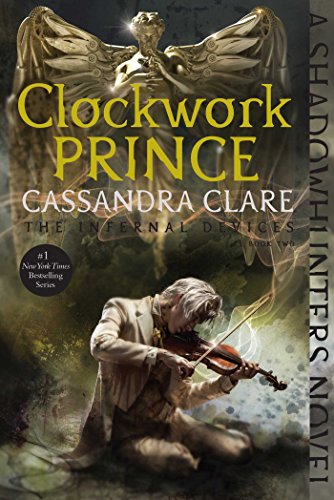 Clockwork Prince (The Infernal Devices, #2) book cover