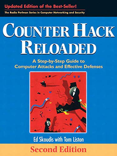 Counter Hack Reloaded: A Step-By-Step Guide to Computer Attacks and Effective Defenses book cover