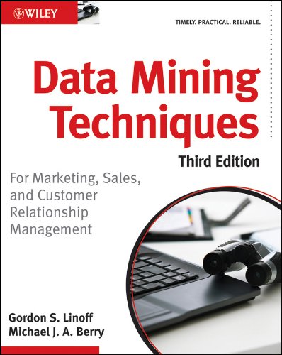 Data Mining Techniques: For Marketing, Sales, and Customer Relationship Management book cover