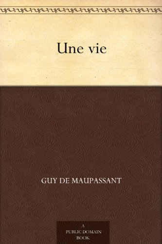 Une vie book cover