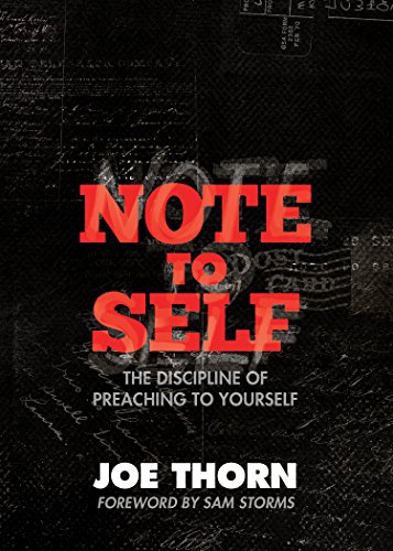 Note to Self: The Discipline of Preaching to Yourself book cover