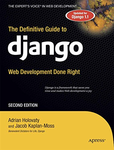 The Definitive Guide to Django: Web Development Done Right book cover