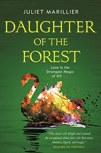 Daughter of the Forest (Sevenwaters, #1) book cover