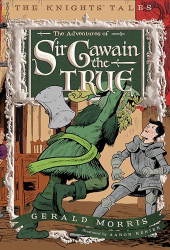 The Adventures of Sir Gawain the True (Knights' Tales, #3) book cover