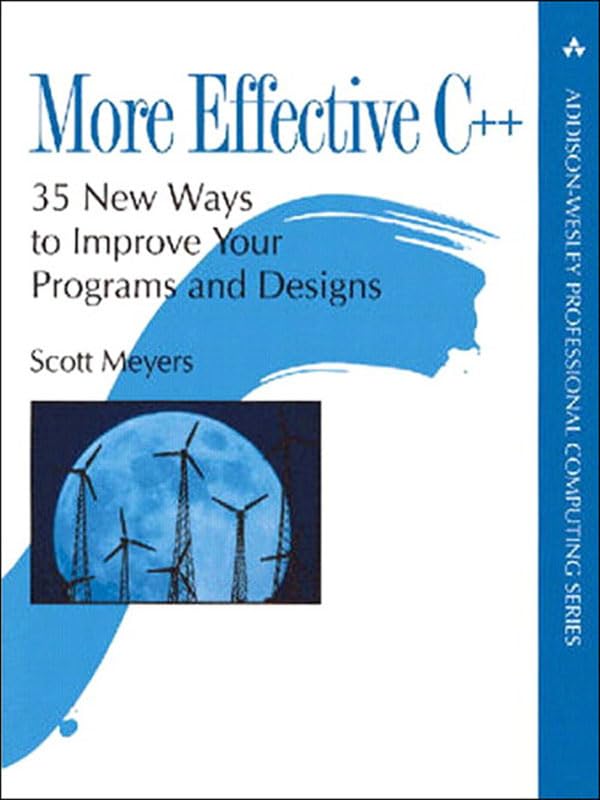 More Effective C++: 35 New Ways to Improve Your Programs and Designs, PDF Version book cover