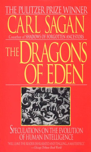 Dragons of Eden: Speculations on the Evolution of Human Intelligence book cover