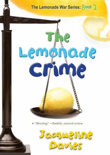 The Lemonade Crime (The Lemonade War, #2) book cover