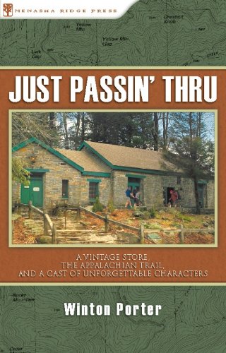 Just Passin' Thru: A Vintage Store, the Appalachian Trail, and a Cast of Unforgettable Characters book cover