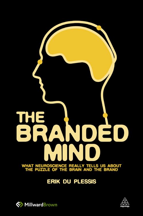 The Branded Mind: What Neuroscience Really Tells Us about the Puzzle of the Brain and the Brand book cover
